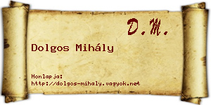 Dolgos Mihály névjegykártya